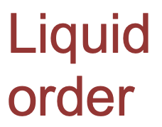 Liquid Order